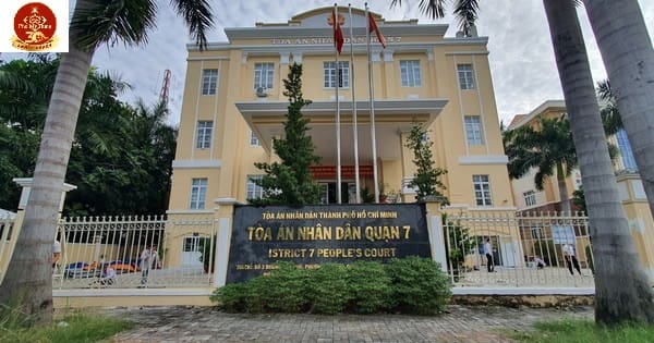 Tòa án Nhân dân Quận 7 - Thành phố Hồ Chí Minh